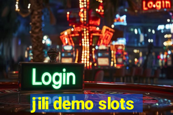 jili demo slots